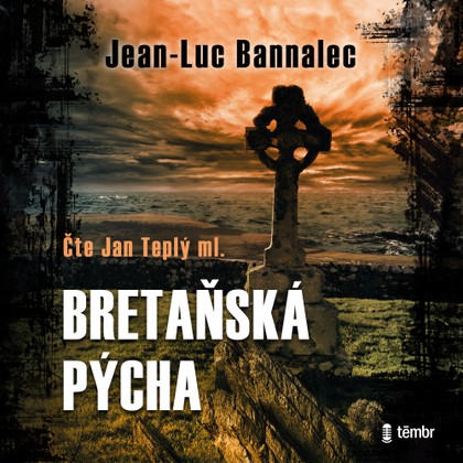 Audiokniha Bretaňská pýcha - Jan Teplý ml., Jean-Luc Bannalec