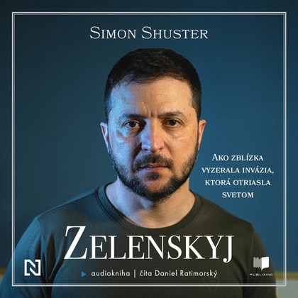 Audiokniha Zelenskyj - Daniel Ratimorský, Simon Shuster