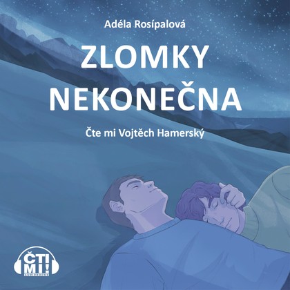 Audiokniha Zlomky nekonečna - Vojtěch Hamerský, Adéla Rosípalová