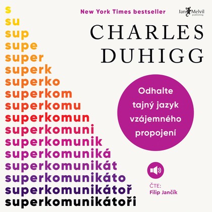 Audiokniha Superkomunikátoři - Filip Jančík, Charles Duhigg