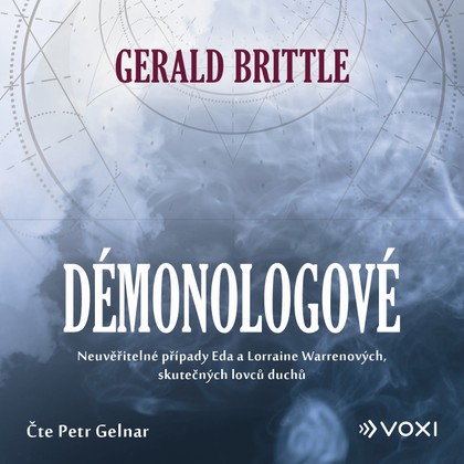 Audiokniha Démonologové - Petr Gelnar, Gerald Brittle