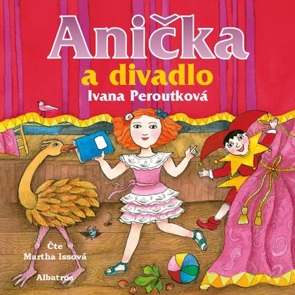 Audiokniha Anička a divadlo - Martha Issová, Ivana Peroutková