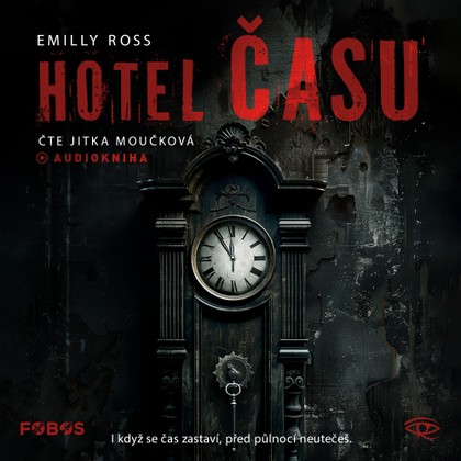 Audiokniha Hotel času - Jitka Moučková, Emilly Ross