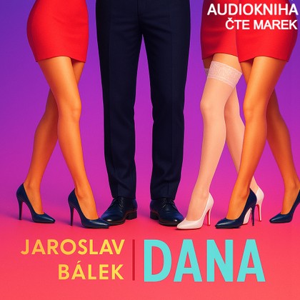 Audiokniha Dana - Marek, Jaroslav Bálek