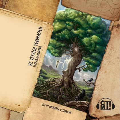 Audiokniha Ve větvích Yggdrasilu - Michaela Vitásková, Tereza Kadečková