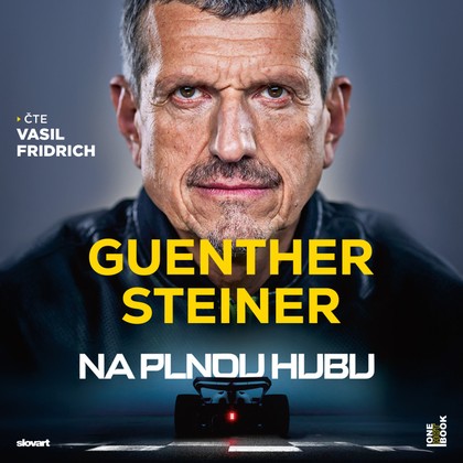 Audiokniha Na plnou hubu – Parádní desetiletí ve formuli 1 - Vasil Fridrich, Guenther Steiner