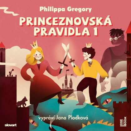 Audiokniha Princeznovská pravidla 1 - Jana Plodková, Philippa Gregoryová