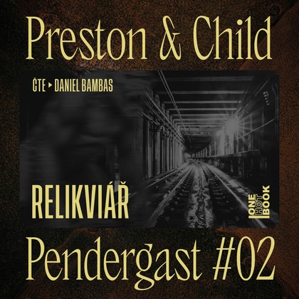 Audiokniha Relikviář - Douglas Preston, Lincoln Child