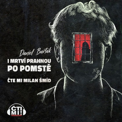 Audiokniha I mrtví prahnou po pomstě - Milan Šmíd, Daniel Barták