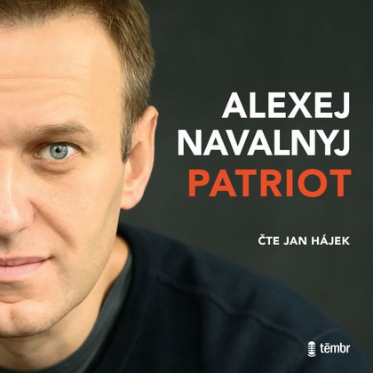 Audiokniha Patriot - Jan Hájek, Alexej Navalnyj