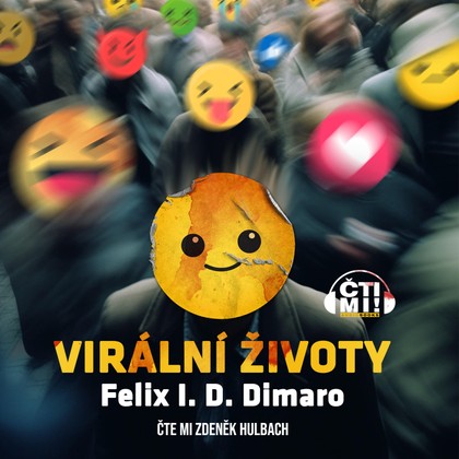 Audiokniha Virální životy - Zdeněk Hulbach, Felix Dimaro
