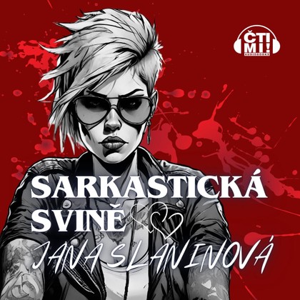 Audiokniha Sarkastická svině - Michaela Vitásková, Jana Slaninová