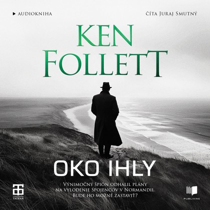Audiokniha Oko ihly - Juraj Smutný, Ken Follett