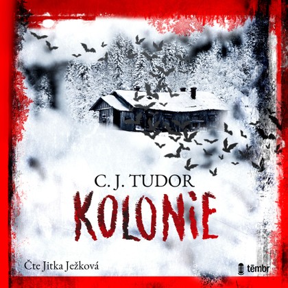 Audiokniha Kolonie - Jitka Ježková, C. J. Tudor