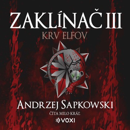 Audiokniha Zaklínač III Krv elfov - Milo Kráľ, Andrzej Sapkowski