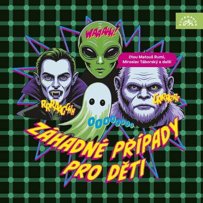 Audiokniha Záhadné případy pro děti - Matouš Ruml, Miroslav Táborský, Silvie Matičková, Pavel Rímský., Marek Libert, Malvína Pachlová, Alan Piskač, Jaroslav Major