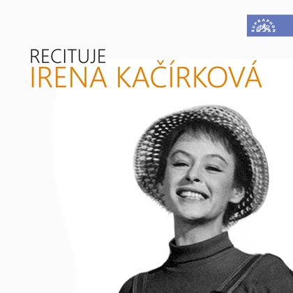 Audiokniha Recituje Irena Kačírková - Irena Kačírková, Christian Morgenstern, Else Lasker - Schüllerová, Eduard Mörike, Johann Wolfgang von Goethe, Publius Ovidius Naso