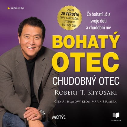 Audiokniha Bohatý otec, chudobný otec - Mário Zeumer, Robert T. Kiyosaki