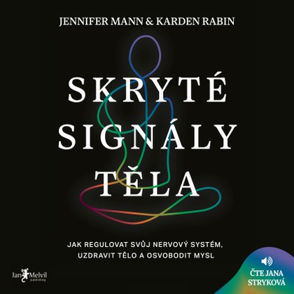 Audiokniha Skryté signály těla - Jana Stryková, Jennifer Mann, Karden Rabin