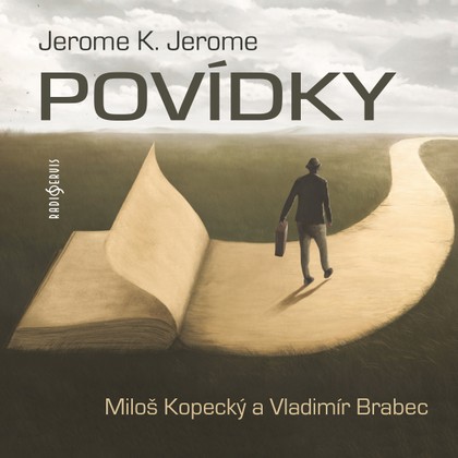 Audiokniha Povídky - Miloš Kopecký, Vladimír Brabec, Jerome Klapka Jerome