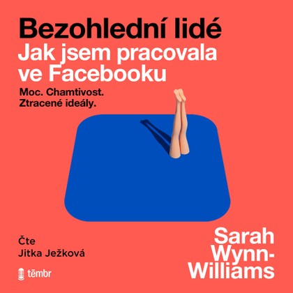 Audiokniha Bezohlední lidé - Jitka Ježková, Sarah Wynn-Williams
