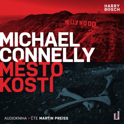 Audiokniha Město kostí - Martin Preiss, Michael Connelly