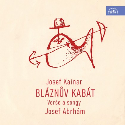 Audiokniha Bláznův kabát. Verše a songy - Josef Abrhám, Josef Kainar