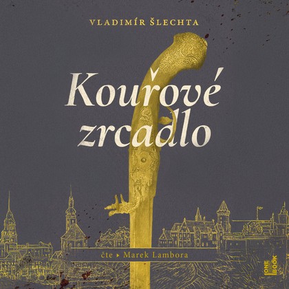 Audiokniha Kouřové zrcadlo - Marek Lambora, Vladimír Šlechta
