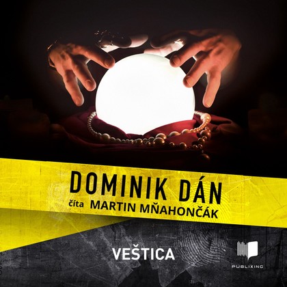 Audiokniha Veštica - Martin Mňahončák, Dominik Dán
