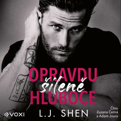 Audiokniha Opravdu šíleně hluboce - Zuzana Černá, Adam Joura, L. J. Shen