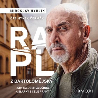 Audiokniha Rapl z Bartolomějský - Hynek Čermák, Miroslav  Hyhlík