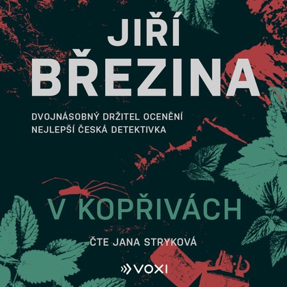 Audiokniha V kopřivách - Jana Stryková, Jiří Březina