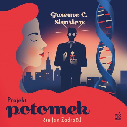 Audiokniha Projekt potomek - Jan Zadražil, Graeme C. Simsion