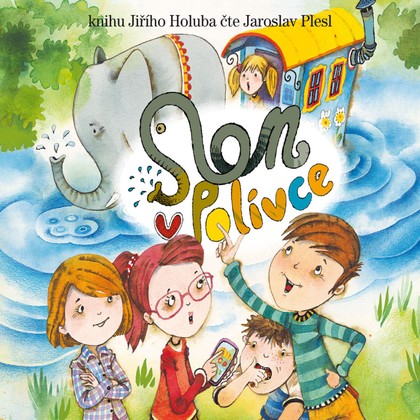 Audiokniha Slon v polívce - Jaroslav Plesl, Jiří Holub
