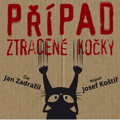 Audiokniha Případ ztracené kočky - Jan Zadražil, Josef Kostíř