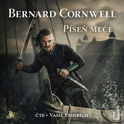 Audiokniha Píseň meče - Vasil Fridrich, Bernard Cornwell