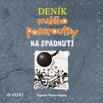 Audiokniha Deník malého poseroutky 14 - Na spadnutí - Václav Kopta, Jeff Kinney
