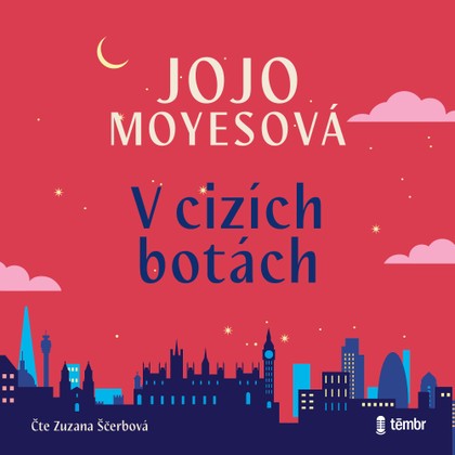 Audiokniha V cizích botách - Zuzana Ščerbová, Jojo Moyesová