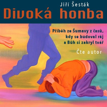 Audiokniha Divoká honba - Jiří Šesták, Jiří Šesták