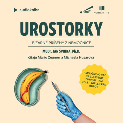 Audiokniha Urostorky - Mário Zeumer, Michaela Husárová, Ján Švihra