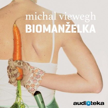 Audiokniha Biomanželka - Radek Valenta, Michal Viewegh