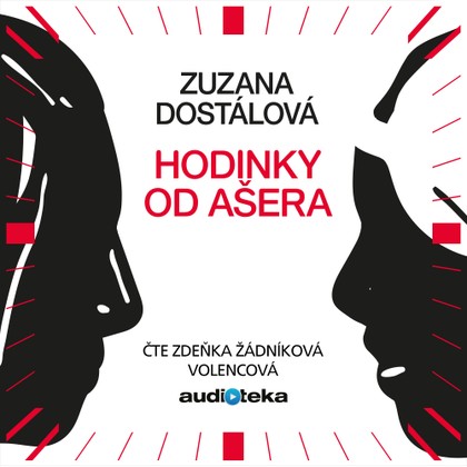 Audiokniha Hodinky od Ašera - Zdeňka Žádníková Volencová, Zuzana Dostálová