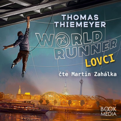 Audiokniha Lovci - Martin Zahálka ml., Thomas Thiemeyer