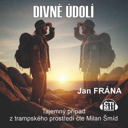 Audiokniha Divné údolí - Milan Šmíd, Jan Frána