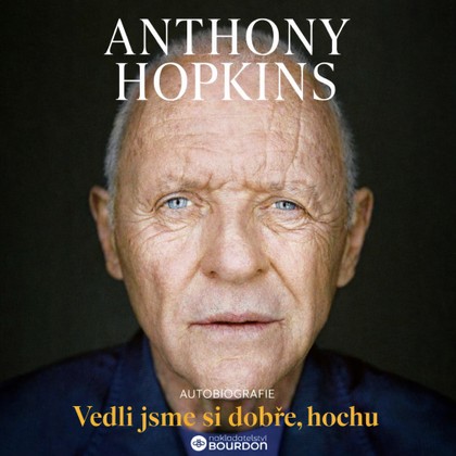 Audiokniha Vedli jsme si dobře, hochu - Pavel Soukup, Anthony Hopkins