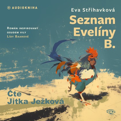 Audiokniha Seznam Evelíny B. - Jitka Ježková, Eva Střihavková