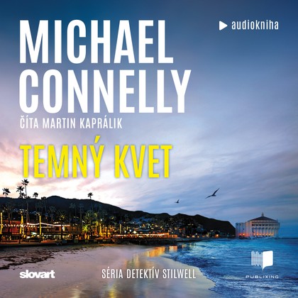 Audiokniha Temný kvet - Martin Kaprálik, Michael Connelly