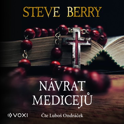 Audiokniha Návrat Medicejů - Luboš Ondráček, Steve Berry