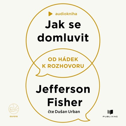 Audiokniha Jak se domluvit - Dušan Urban, Jefferson Fisher