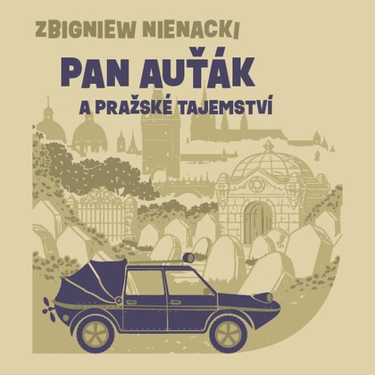 Audiokniha Pan Auťák a pražské tajemství - Aleš Procházka, Zbigniew Nienacki